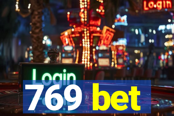 769 bet